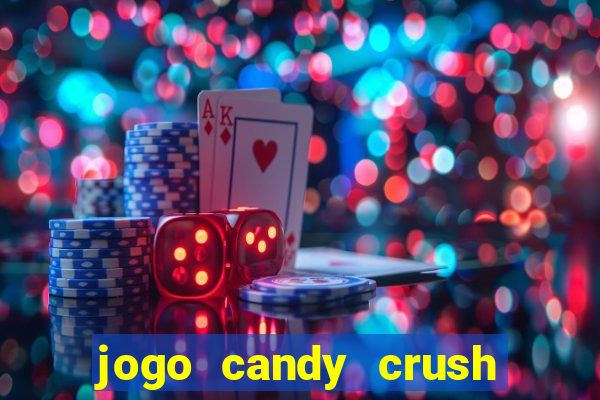 jogo candy crush saga no facebook